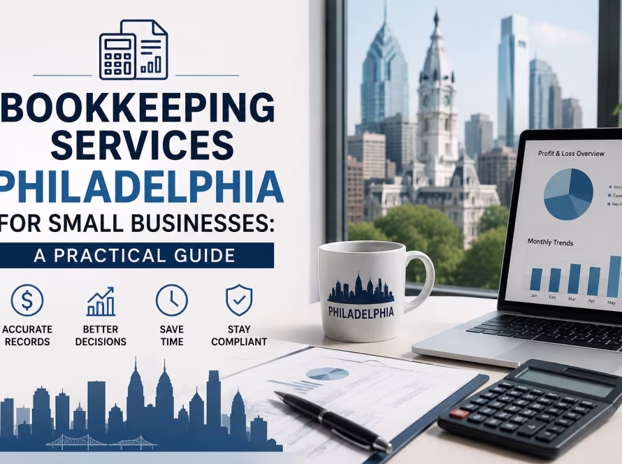 Bookkeeping Services Philadelphia for Small Businesses